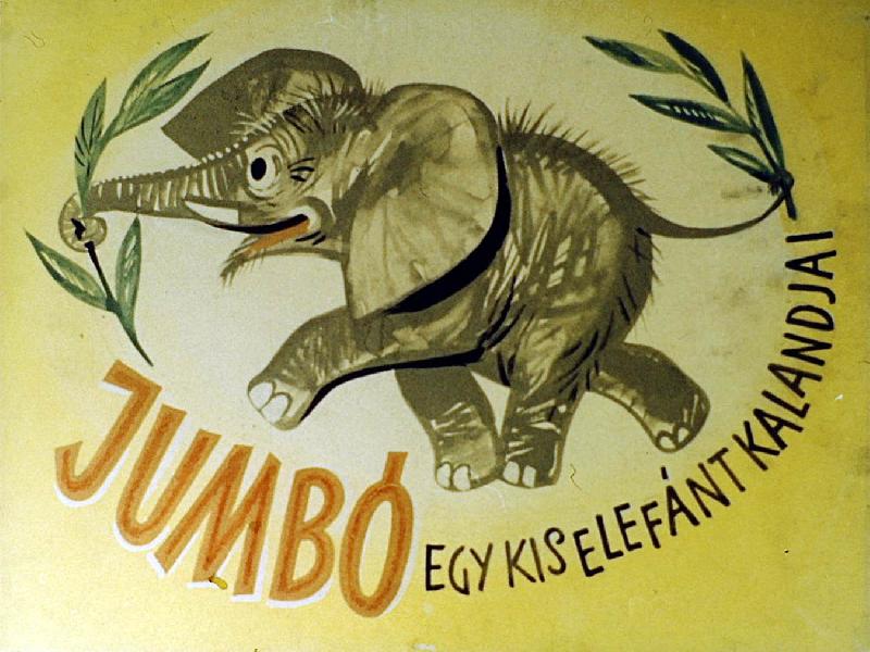 Jumbó, egy kis elefánt kalandjai 