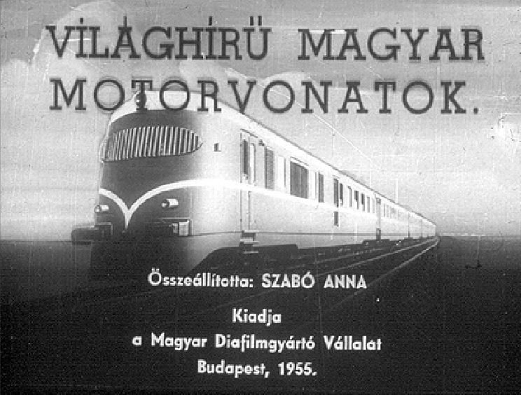 Világhírű magyar motorvonatok