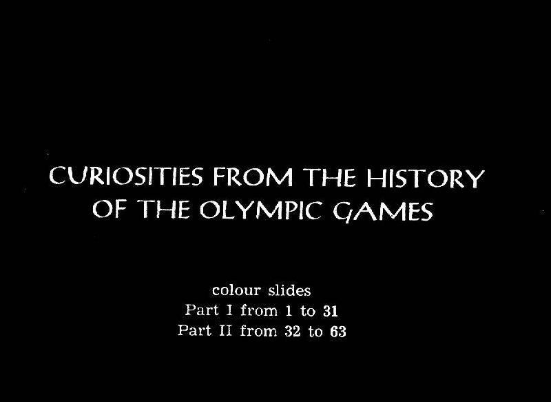 Éedekességek az olompiák történetéből (Curiosities from the History of The Olympic Games I-II.)