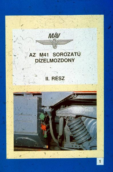 Az M41 sorozatu dizelmozdony II. rész