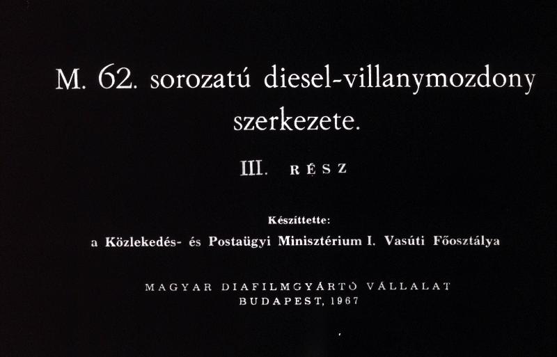 M. 62.  sorozatu diesel - villanymozdony szerkezete III.