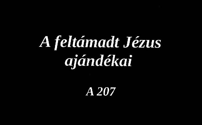 A feltámadt Jézus ajándékai