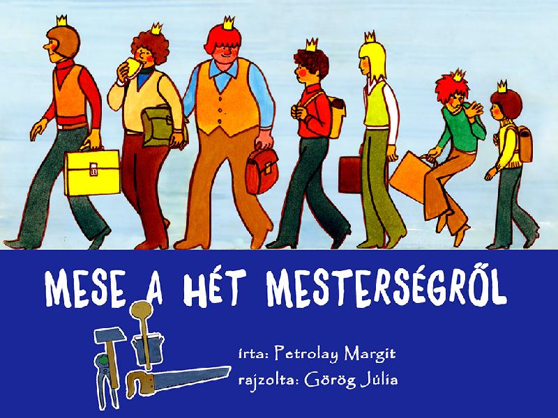 Mese a hét mesterségről